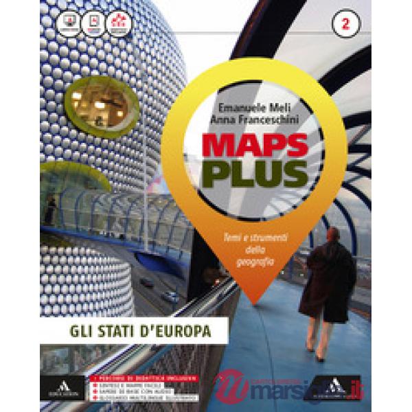 MAPS PLUS 2 + STATI EUROPA + ATLANTE 2 + COMPETENZE 2