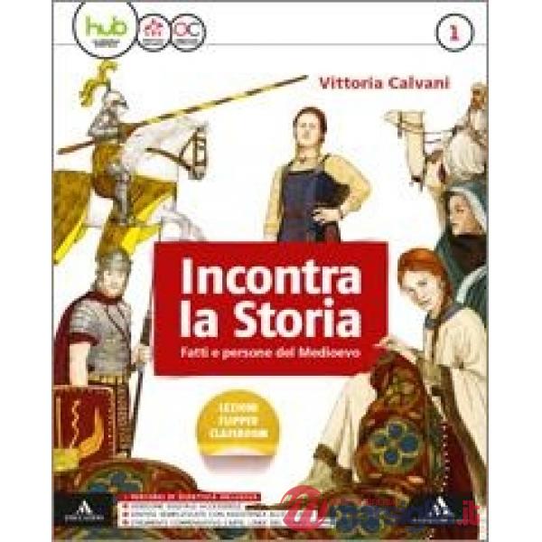 INCONTRA LA STORIA M B + CONT.DIGIT.