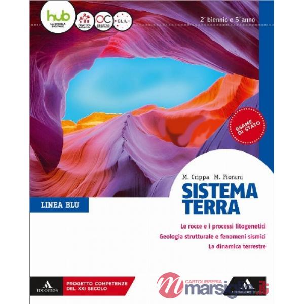 SISTEMA TERRA - LINEA BLU VOLUME UNICO - 2 BIENNIO E 5 ANNO