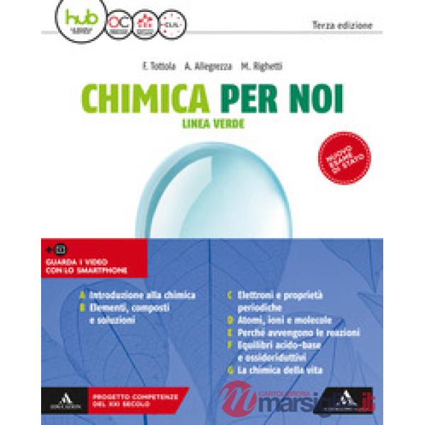 CHIMICA PER NOI - LINEA VERDE X IL 1 E 2 BIENNIO