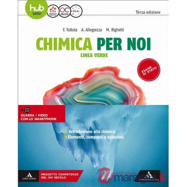 CHIMICA PER NOI - LINEA VERDE VOLUME AB PER IL 1 BIENNIO