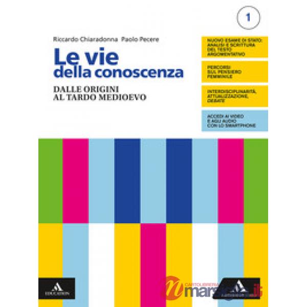 LE VIE DELLA CONOSCENZA 1 + FILOSOFIA PER TUTTI + IDEE ISTRUZIONI PER