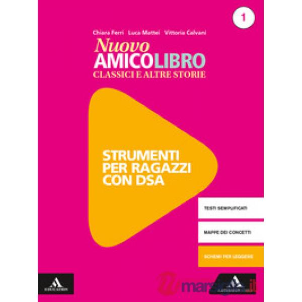 NUOVO AMICO LIBRO - MATERIALI STUDENTI DSA 1