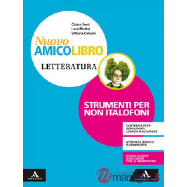 NUOVO AMICO LIBRO - NON ITALOFONI LETTERATURA