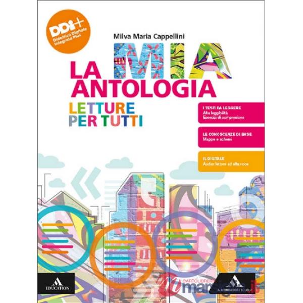 LA MIA ANTOLOGIA LETTURE PER TUTTI