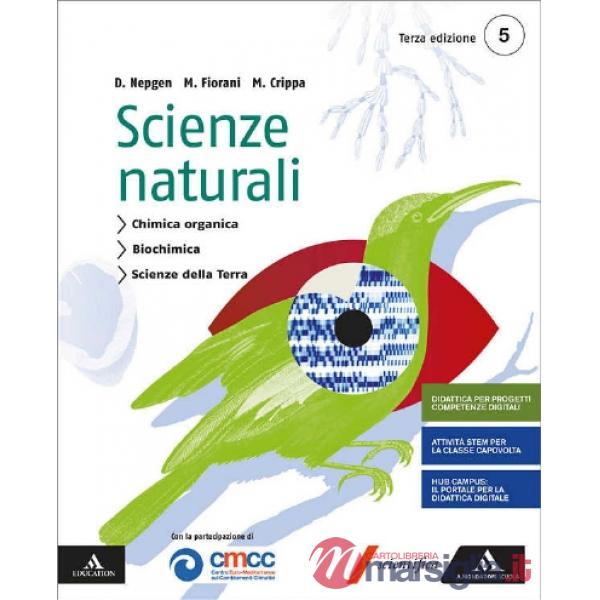 SCIENZE NATURALI VOLUME 5 - CHIMICA ORGANICA, BIOCHIMICA, SCIENZE DELL
