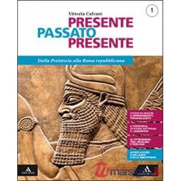 PRESENTE PASSATO PRESENTE PERCORSI FACILITATI DI STORIA