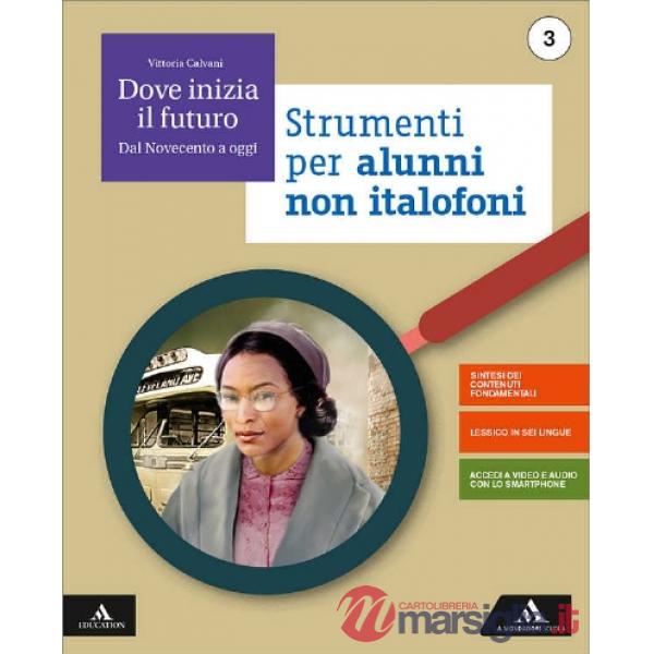 DOVE INIZIA IL FUTURO STRUMENTI PER ALUNNI NON ITALOFONI 3