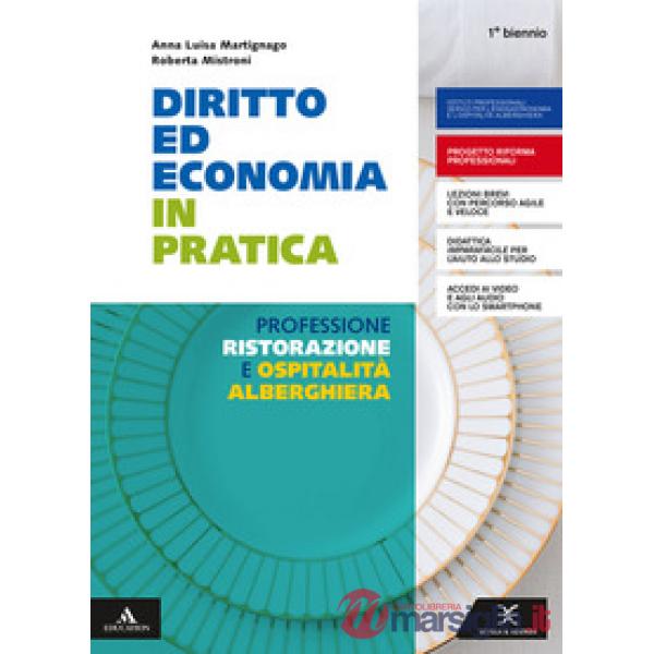 DIRITTO ED ECONOMIA IN PRATICA PRIMO BIENNIO ISTITUTI PROFESSIONALI