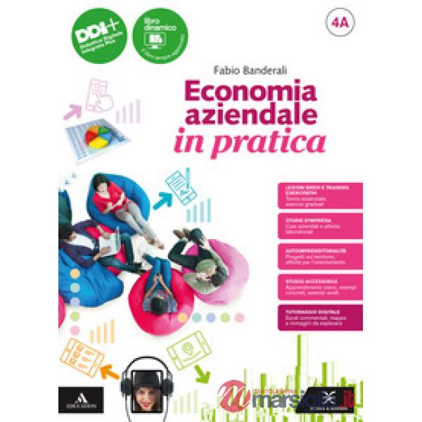 ECONOMIA AZIENDALE IN PRATICA TRIENNIO 4