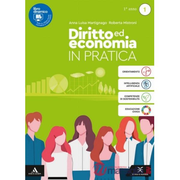DIRITTO ECONOMIA IN PRATICA 1B VOL. 1 ED. 2025