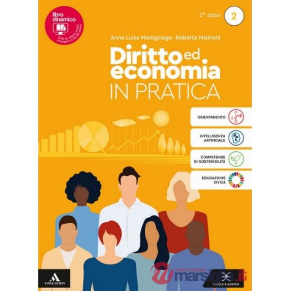 DIRITTO ECONOMIA IN PRATICA 1B VOL. 2 ED. 2025