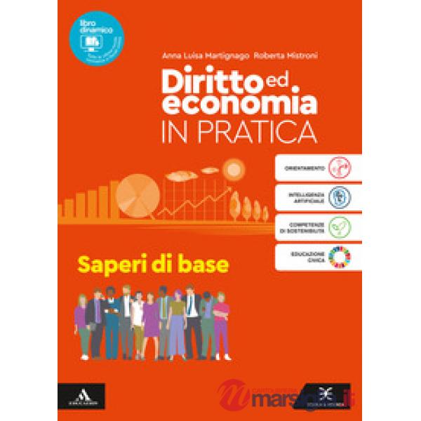 DIRITTO ED ECONOMIA IN PRATICA SAPERI DI BASE