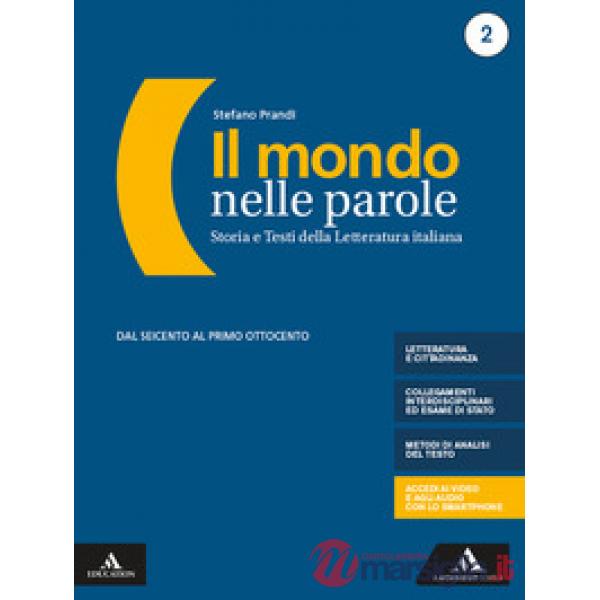 IL MONDO NELLE PAROLE 2 + MAPPE + ESAME DI STATO