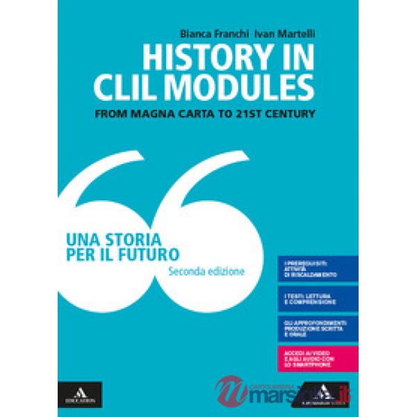 STORIA FUTURO SECONDA ED. HISTORY IN CLIL MODULES