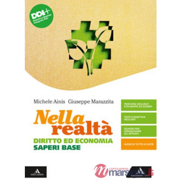 NELLA REALTA - DIRITTO ED ECONOMIA 1 BIENNIO SAPERI DI BASE 2022
