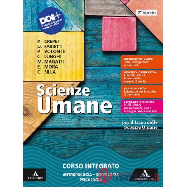 SCIENZE UMANE VOLUME UNICO PER IL 2 BIENNIO DEL LICEO DELLE SCIENZE UM