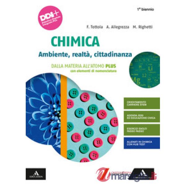 CHIMICA DALLA MATERIA ALL'ATOMO PLUS CON ELEM. DI NOMENCLATURA 1