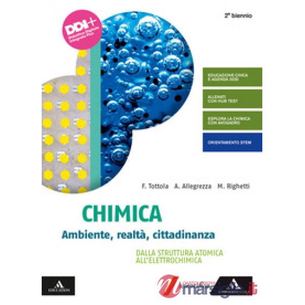CHIMICA DALLA STRUTTURA ATOMICA ALL'ELETTROCHIMICA - 2 BIENNIO