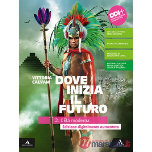 DOVE INIZIA IL FUTURO PLUS 2 + QUADERNO