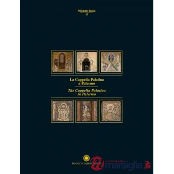 Cappella Palatina a Palermo. Ediz. illustrata (La)
