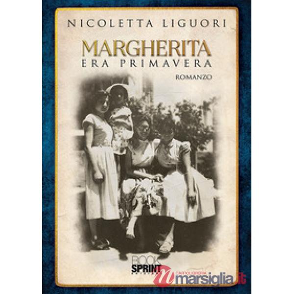 Margherita. Era primavera