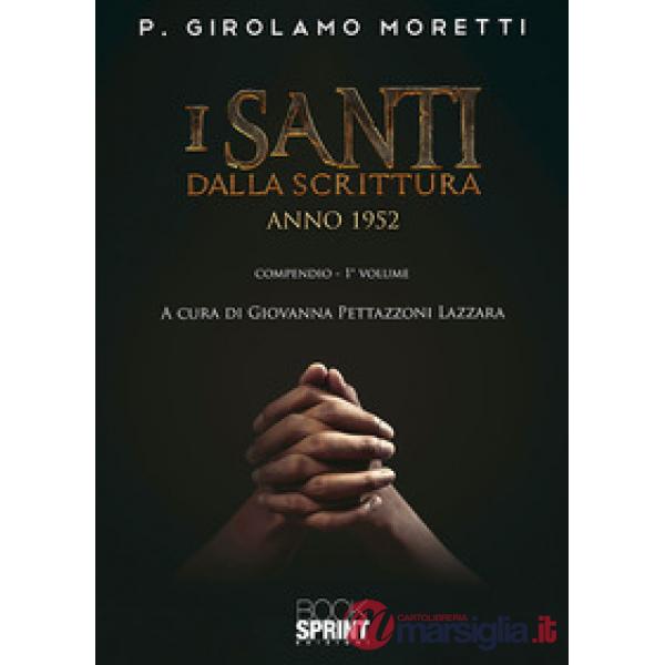 I santi dalla scrittura. Anno 1952