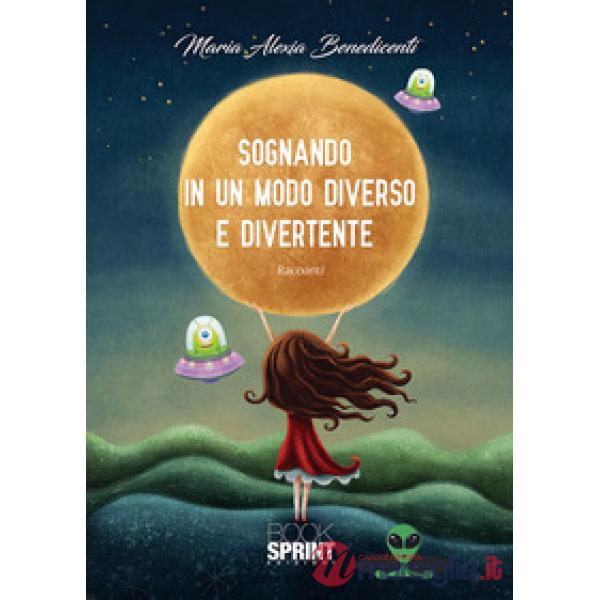 Sognando in un modo diverso e divertente
