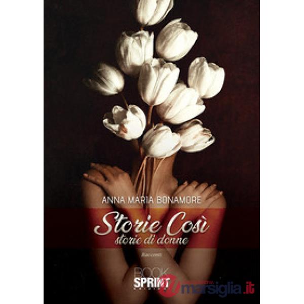 Storie così. Storie di donne