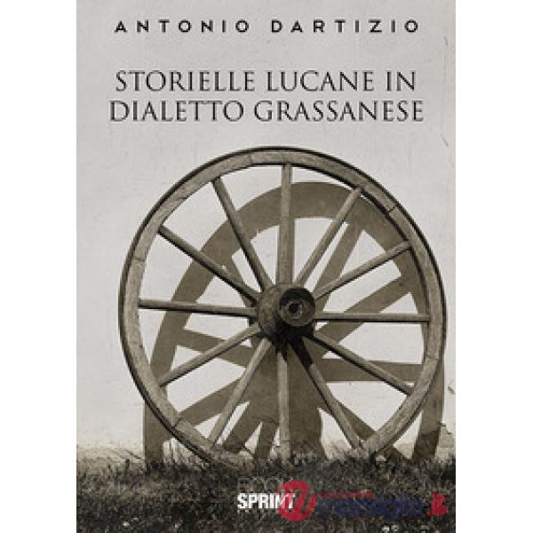 Storielle lucane in dialetto grassanese