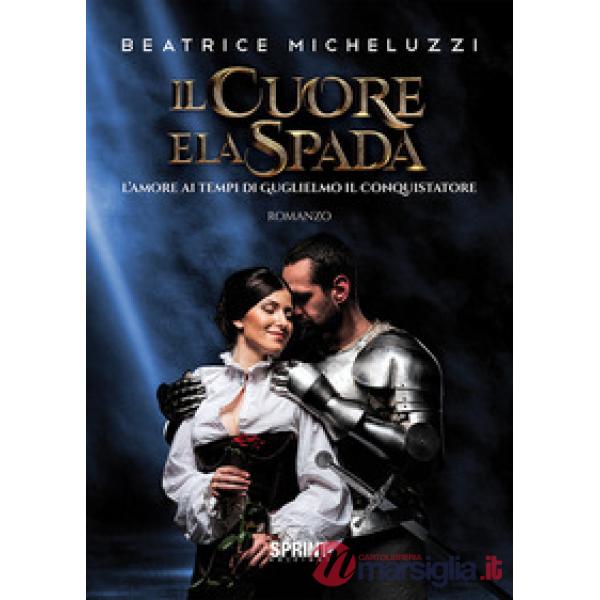 Il cuore e la spada