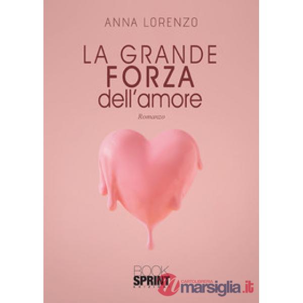 La grande forza dell'amore