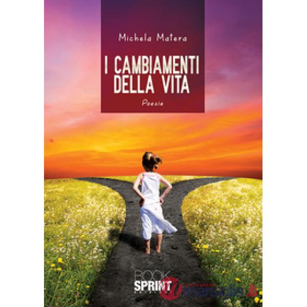I cambiamenti della vita