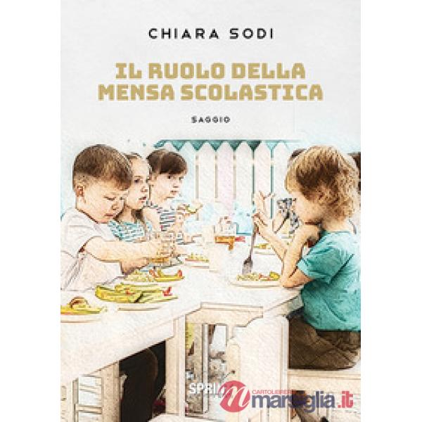 Il ruolo della mensa scolastica
