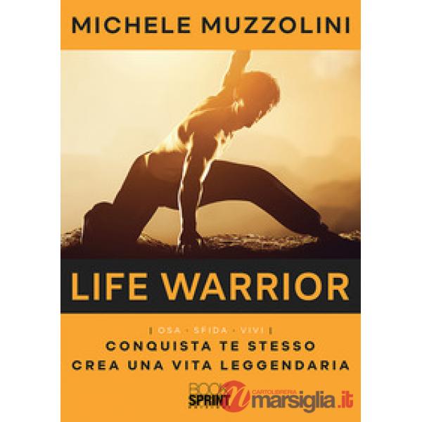 Life warrior. Osa sfida vivi