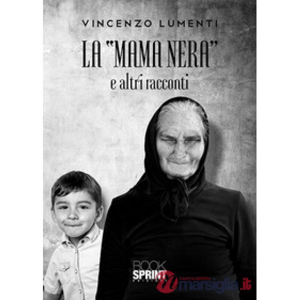 La «mama nera» e altri racconti