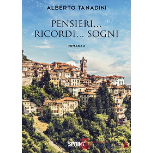 Pensieri... ricordi... sogni