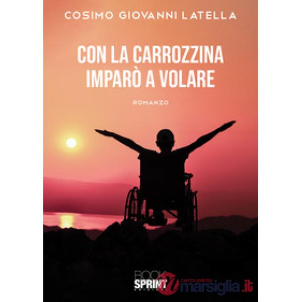 Con la carrozzina imparò a volare