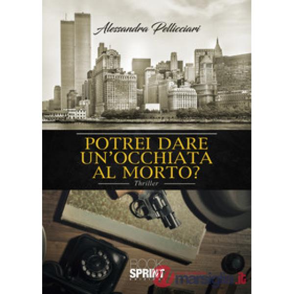 Potrei dare un'occhiata al morto?