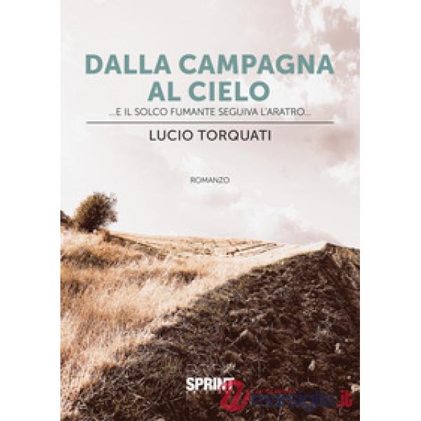 Dalla campagna al cielo