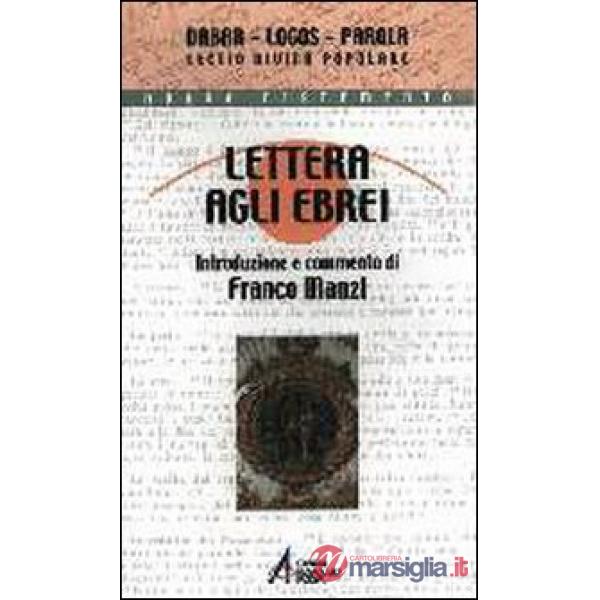Lettera agli ebrei. Un'omelia per cristiani adulti