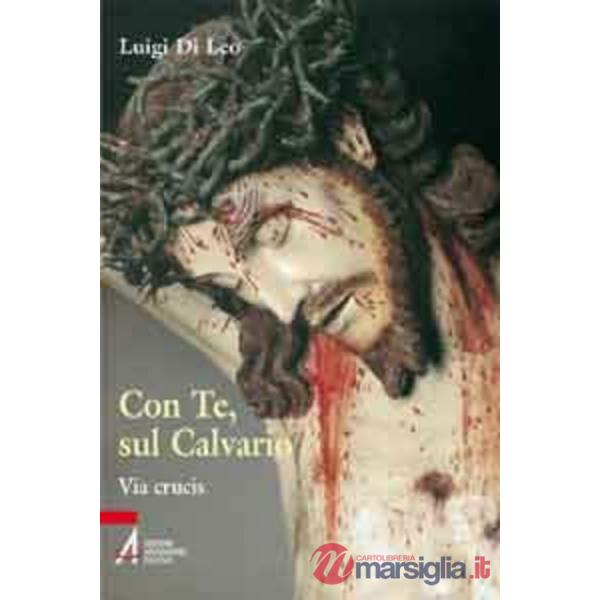 Con te, sul Calvario