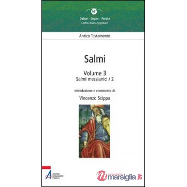 Salmi. Vol. 3: Salmi messianici 2