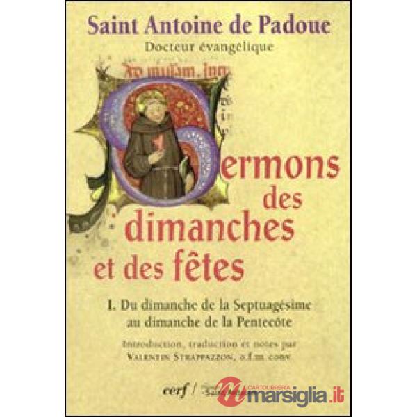 Sermons des dimanches et des fêtes. Vol. 1: Du dimanche de la septuagésime au dimanche de la Pentecôte