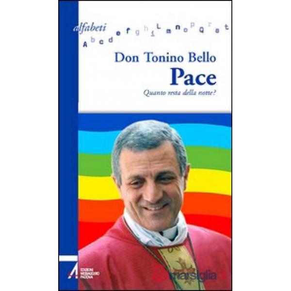 Pace. Quanto resta della notte?