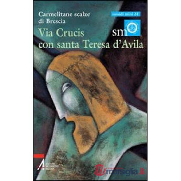 Via crucis con santa Teresa d'Avila