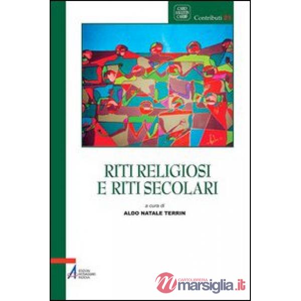 Riti religiosi e riti secolari