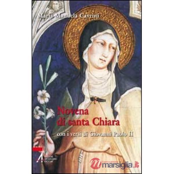 Novena di santa Chiara. Con i versi di Giovanni Paolo II