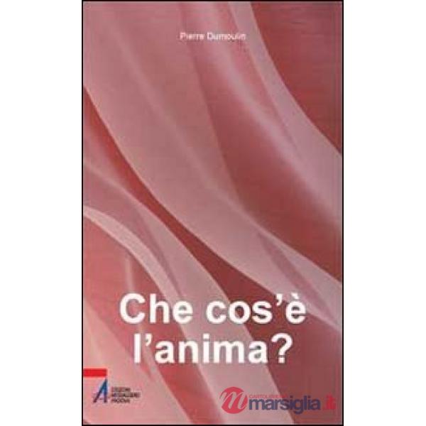 Che cos'è l'anima?