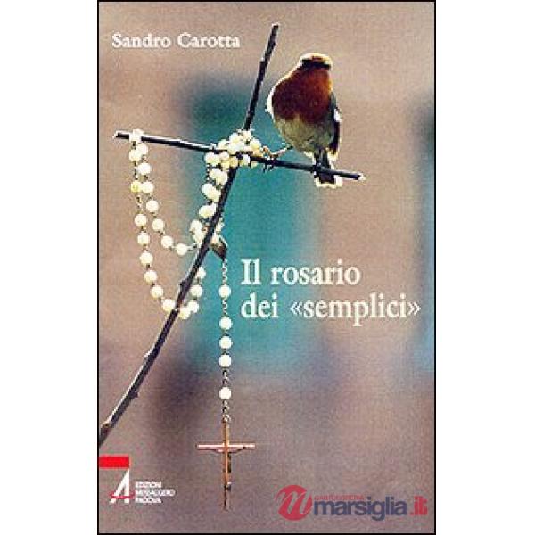 Rosario dei «semplici» (Il)